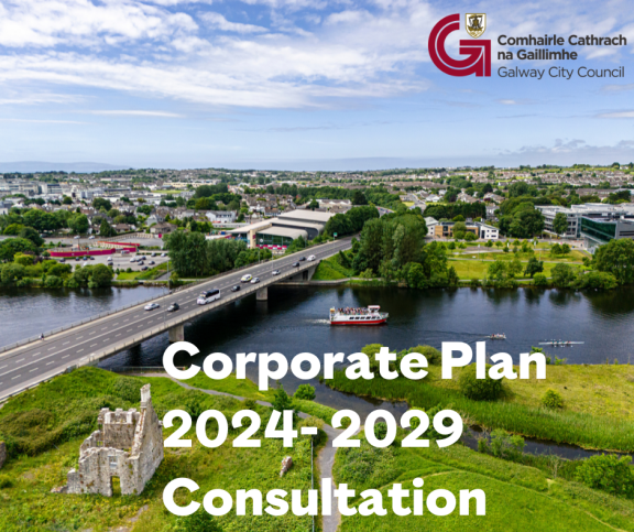 Have your say on Galway City Council's Corporate Plan 2024-2029