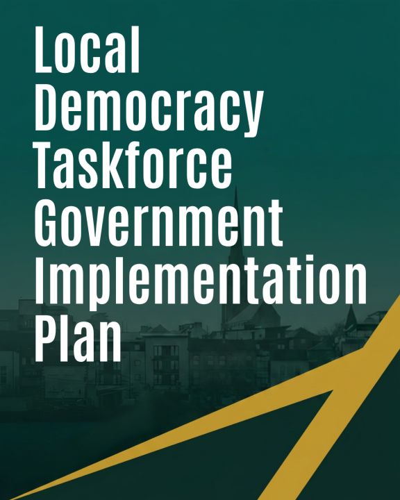 Local Democracy Taskforce Government Implementation Plan