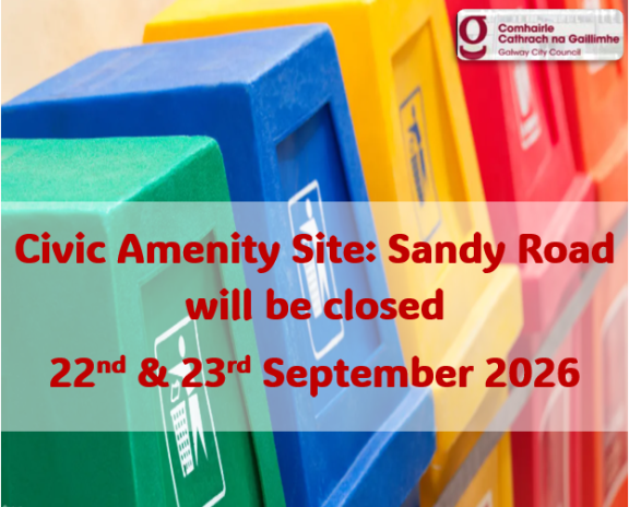 The Civic Amenity Site in Sandy Road will be closed 