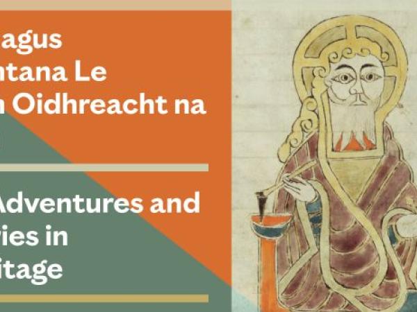 Recent Adventures and Discoveries in Irish Heritage 